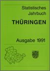 Titelbild der Veröffentlichung „Statistisches Jahrbuch Thringen, Ausgabe 1991“