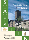 Titelbild der Veröffentlichung „Statistisches Jahrbuch Thringen, Ausgabe 2007  “