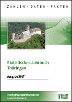Titelbild der Veröffentlichung „Statistisches Jahrbuch Thringen, Ausgabe 2017“