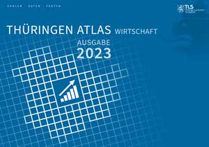 Titelbild der Veröffentlichung „Thringen-Atlas Wirtschaft Ausgabe 2023“