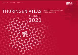 Titelbild der Veröffentlichung „Thringen-Atlas Finanzen und Personal der Kommunen, Ausgabe 2021“