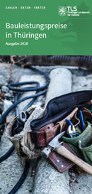 Titelbild der Veröffentlichung „Faltblatt "Bauleistungspreise in Thringen", Ausgabe 2018“